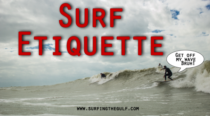 Surf Etiquette Basics