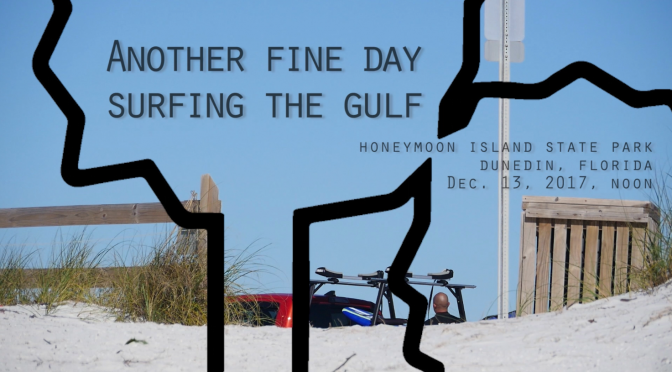 A Fine Day Surfing the Gulf at Honeymoon Island State Park